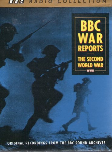 Bbc War Reports The Second World War Written By Bbc Sound
