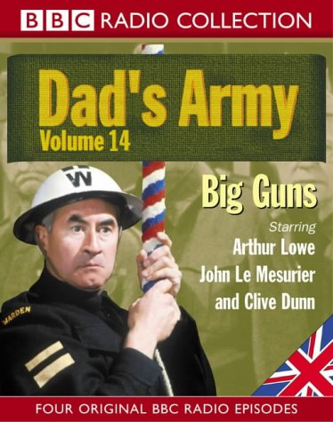 Dad's Army Volume 14 written by BBC Comedy Team performed by Arthur ...