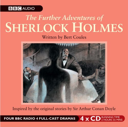 The Further Adventures of Sherlock Holmes Vol 1 written by Bert Coules