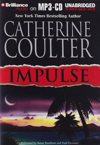 Renee Raudman Impulse written by Catherine Coulter performed by Renee Raudman and ...