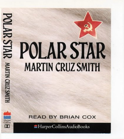 polar star by martin cruz smith polar star by martin cruz smith