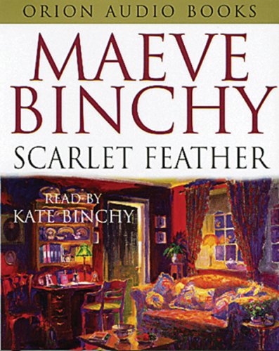Scarlet Feather by Maeve Binchy Scarlet Feather by Maeve Binchy