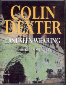 Last Seen Wearing written by Colin Dexter performed by Kevin Whately on Cassette (Abridged)