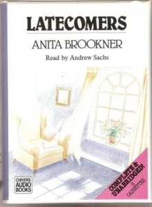 Latecomers written by Anita Brookner performed by Andrew Sachs on Cassette (Unabridged)