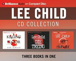 Killing Floor, Die Trying and Tripwire Collection written by Lee Child performed by Dick Hill on CD (Abridged)