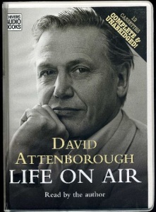 Life on Air written by David Attenborough performed by David Attenborough on Cassette (Unabridged)