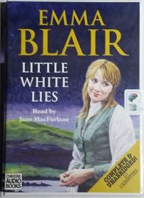 Little White Lies written by Emma Blair performed by Jane MacFarlane on Cassette (Unabridged)
