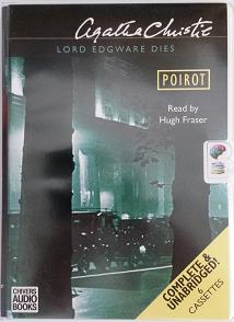 Lord Edgware Dies written by Agatha Christie performed by Hugh Fraser on Cassette (Unabridged)