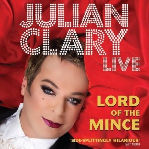 Live - Lord of the Mince written by Julian Clary performed by Julian Clary on CD (Abridged)