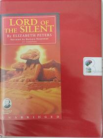 Lord of the Silent written by Elizabeth Peters performed by Barbara Rosenblat on Cassette (Unabridged)