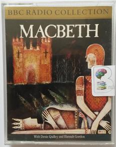 Macbeth written by William Shakespeare performed by Denis Quilley, Hannah Gordon, Clifford Rose and Sean Barrett on Cassette (Abridged)
