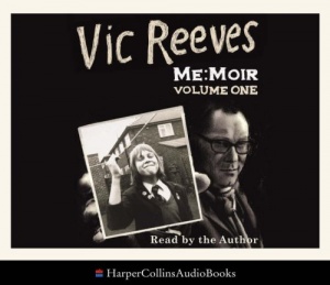 Me:Moir - Volume One written by Vic Reeves performed by Vic Reeves on CD (Abridged)