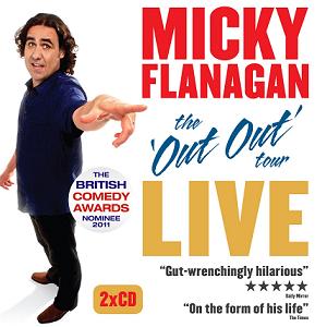 The Out Out Tour Live written by Micky Flanagan performed by Micky Flanagan on CD (Abridged)