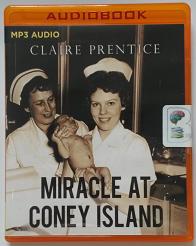 Miracle at Coney Island written by Claire Prentice performed by Coleen Marlo on MP3 CD (Unabridged)