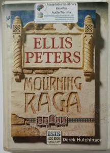 Mourning Raga written by Ellis Peters performed by Derek Hutchinson on Cassette (Unabridged)