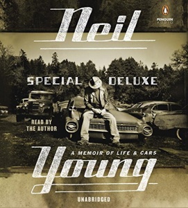 Special Deluxe - A Memoir of Life and Cars written by Neil Young performed by Neil Young on CD (Unabridged)