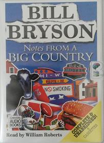 Notes from a Big Country written by Bill Bryson performed by William Roberts on Cassette (Unabridged)