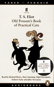 Old Possum's Book of Practical Cats written by T.S. Eliot performed by Richard Briers, Alan Cumming, Nigel Davenport and Andrew Sachs and Juliet Stevenson on Cassette (Unabridged)