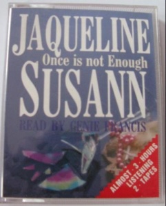 Once is Not Enough written by Jacqueline Susann performed by Genie Francis on Cassette (Abridged)