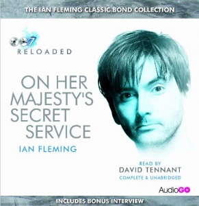 On Her Majesty's Secret Service written by Ian Fleming performed by David Tennant on CD (Unabridged)