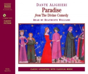 Paradise from The Divine Comedy written by Dante performed by Heathcote Williams on CD (Abridged)