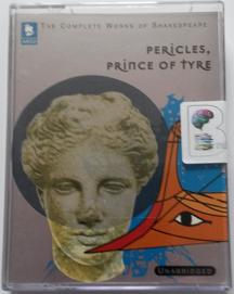 Pericles, Prince of Tyre written by William Shakespeare performed by William Squire, Tony Church, John Tydeman and Frank Duncan on Cassette (Unabridged)