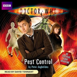 Doctor Who - Pest Control written by Peter Anghelides performed by David Tennant on CD (Abridged)