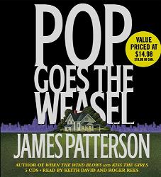 Pop Goes the Weasel written by James Patterson performed by Keith David on CD (Abridged)