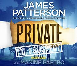 Private No.1 Suspect written by James Patterson performed by Scott Shepherd on CD (Unabridged)