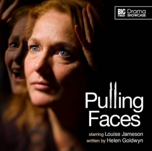 Pulling Faces written by Helen Goldwyn performed by Louise Jameson on CD (Abridged)
