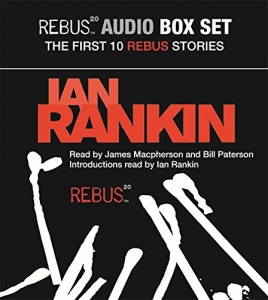 The Complete Rebus - Part One written by Ian Rankin performed by James Macpherson and Bill Paterson on CD (Abridged)