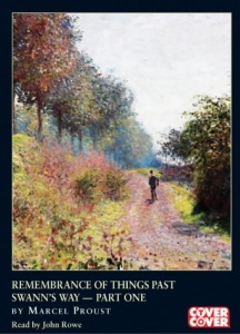 Remembrance of Things Past Swann's Way Part One written by Marcel Proust performed by John Rowe on Cassette (Unabridged)