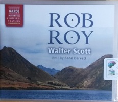 Rob Roy written by Walter Scott performed by Sean Barrett on CD (Unabridged)