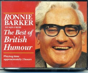 The Best of British Humour written by Ronnie Barker performed by Ronnie Barker on Cassette (Abridged)