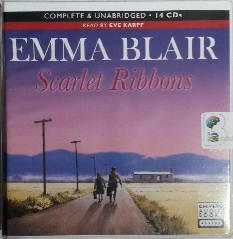 Scarlet Ribbons written by Emma Blair performed by Eve Karpf on CD (Unabridged)