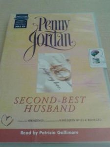 Second-Best Husband written by Penny Jordan performed by Patricia Gallimore on MP3 CD (Unabridged)