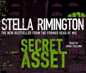 Secret Asset written by Stella Rimington performed by Emma Fielding on CD (Abridged)