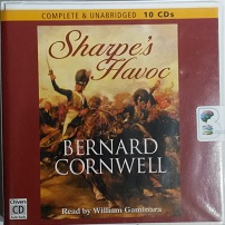 Sharpe's Havoc written by Bernard Cornwell performed by William Gaminara on CD (Unabridged)