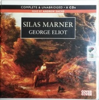 Silas Marner written by George Eliot performed by Andrew Sachs on CD (Unabridged)