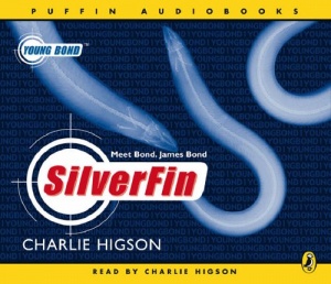 Silverfin - Meet Bond..James Bond written by Charlie Higson performed by Charlie Higson on CD (Abridged)