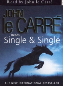 Single and Single written by John le Carre performed by John le Carre on Cassette (Abridged)