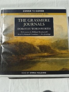 The Grasmere Journals written by Dorothy Wordsworth performed by Emma Fielding on CD (Unabridged)