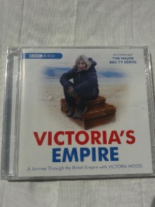 Victoria's Empire written by Victoria Wood performed by Victoria Wood on CD (Abridged)