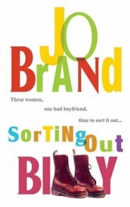 Sorting Out Billy written by Jo Brand performed by Jo Brand on CD (Abridged)