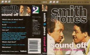 Smith and Jones Sound Off written by Smith and Jones performed by Mel Smith and Griff Rhys Jones on Cassette (Unabridged)