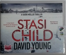 Stasi Child - A Karin Muller Thriller written by David Young performed by Julia Barrie on CD (Unabridged)