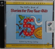 The Puffin Book of Stories for Five-Year-Olds written by Margaret Mahy, James Riordan and Malorie Blackman performed by Adjoa Andoh, Rula Lenska, Zubin Varla and Kevin Whately on CD (Abridged)