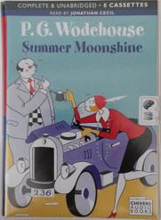 Summer Moonshine written by P.G. Wodehouse performed by Jonathan Cecil on Cassette (Unabridged)