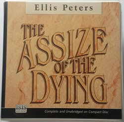 The Assize of the Dying written by Ellis Peters performed by Di Langford on CD (Unabridged)