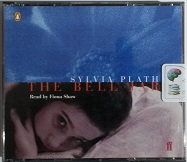 The Bell Jar written by Sylvia Plath performed by Fiona Shaw on CD (Abridged)